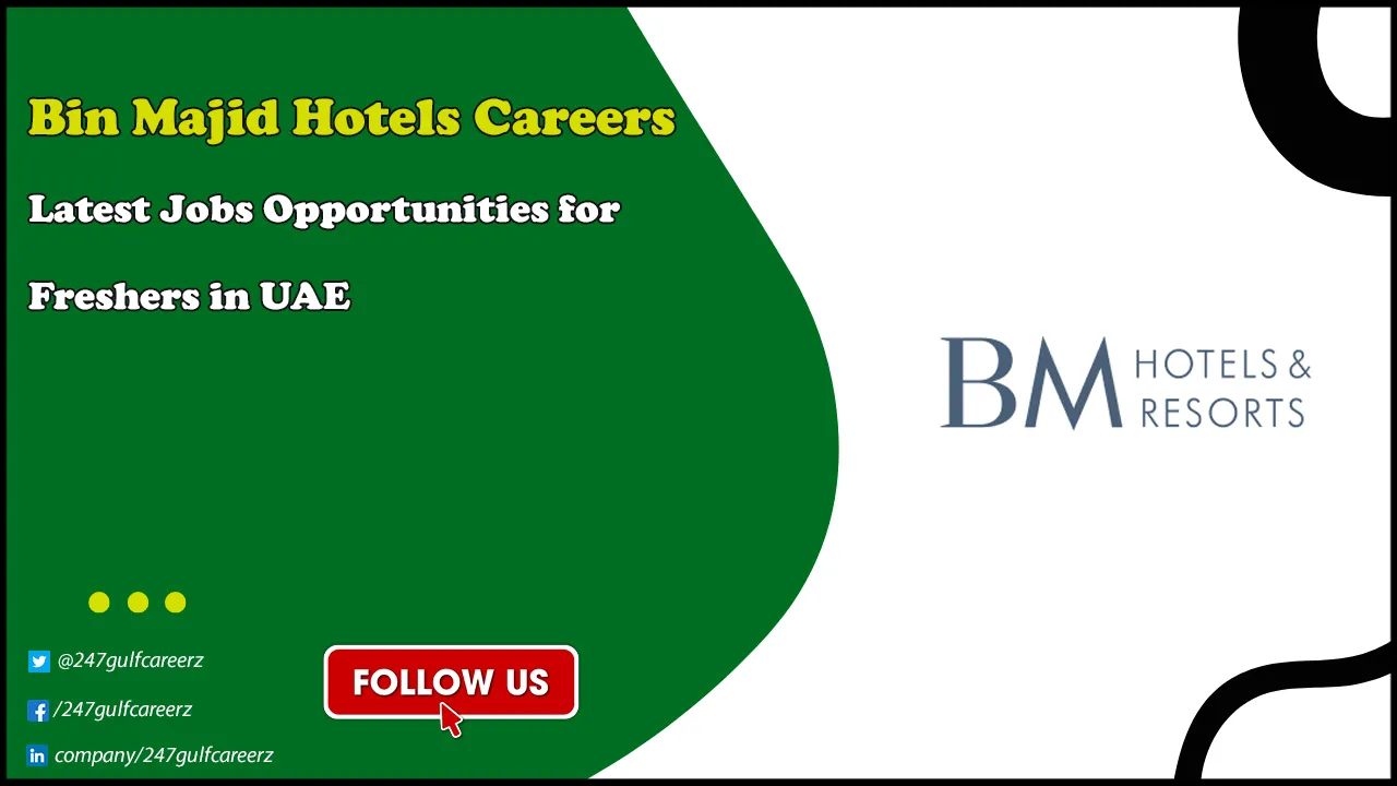 Bin Majid Hotels Careers